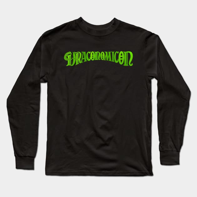 Draconomicon (Dragon Green) Long Sleeve T-Shirt by Riverlynn_Tavern